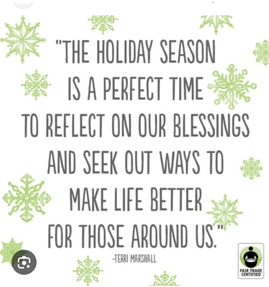 the holiday season is a perfedct time to reflect on our blessings and seek out ways to make life better for those around us